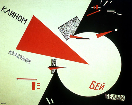 El Lissitsky, Beat the Whites with the Red Wedge, 1919 Soviet propaganda poster. The intrusive red wedge represents the Bolsheviks, who are penetrating and defeating their opponents, the Whites, during the Russian Civil War.